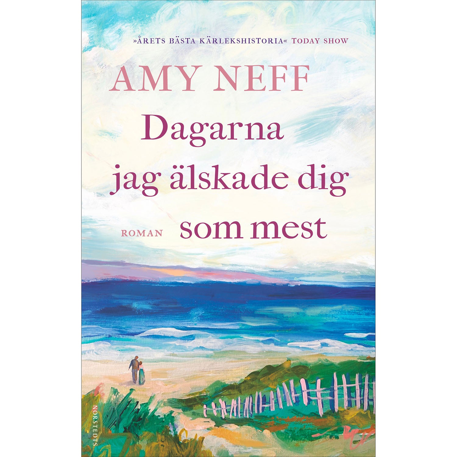 NORSTEDTS Dagarna jag älskade dig som